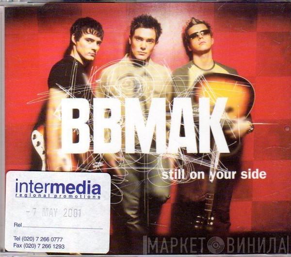  BBMak  - Still On Your Side