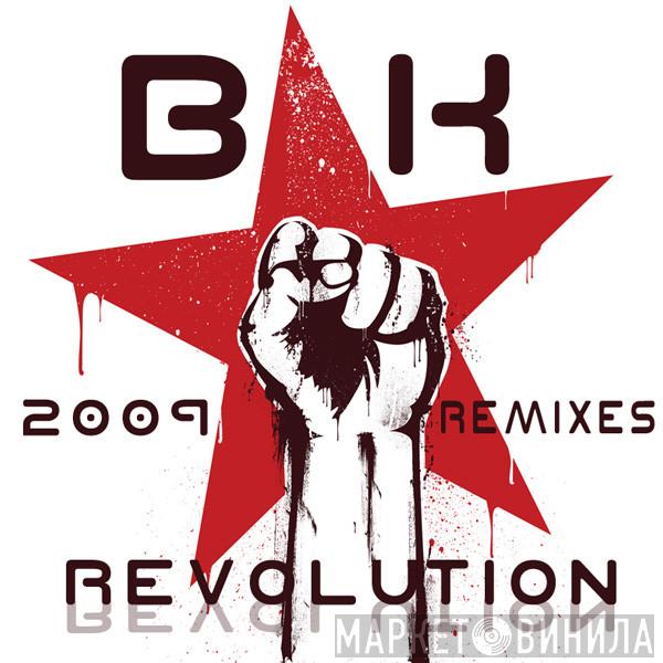  BK  - Revolution 2009