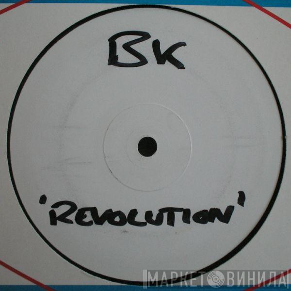  BK  - Revolution