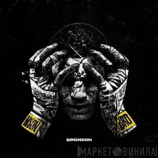 BRONSON  - Bronson
