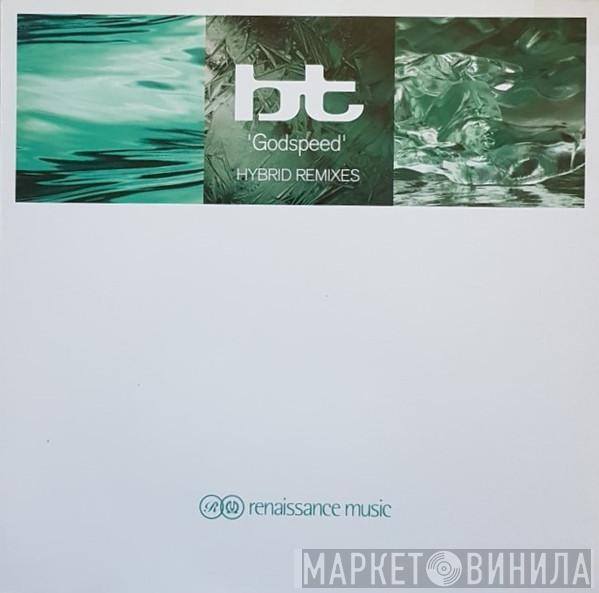 BT - Godspeed (Hybrid Remixes)