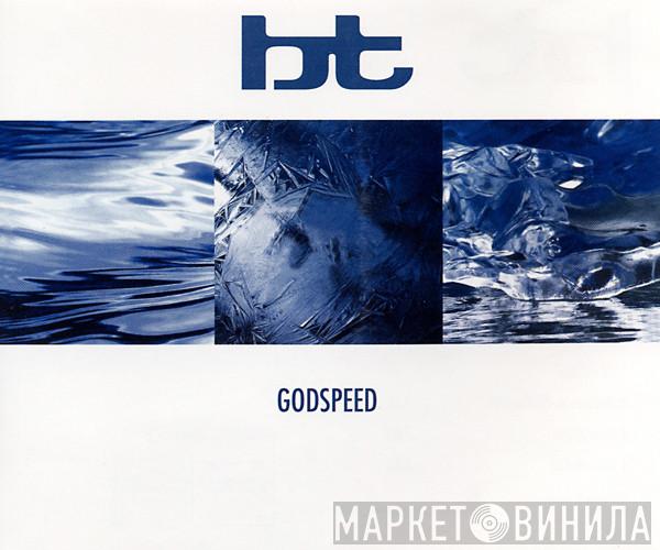  BT  - Godspeed