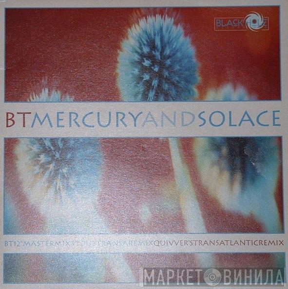  BT  - Mercury And Solace
