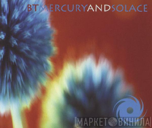  BT  - Mercury And Solace