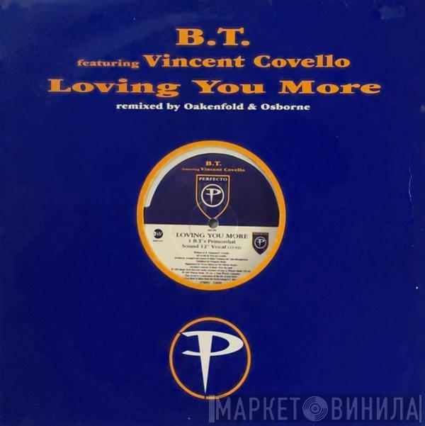 BT, Vincent Covello - Loving You More