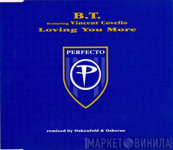 BT, Vincent Covello - Loving You More