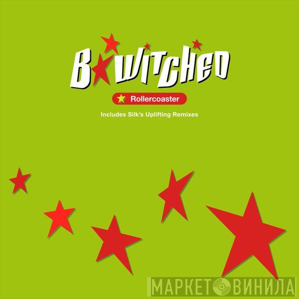  BWitched  - Rollercoaster