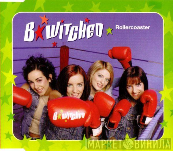  BWitched  - Rollercoaster