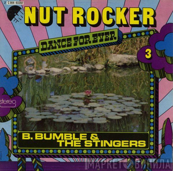  B. Bumble & The Stingers  - Nut Rocker