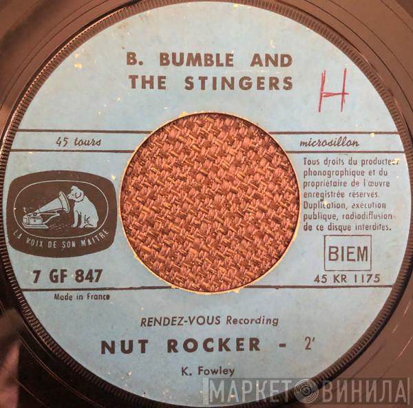  B. Bumble & The Stingers  - Nut Rocker