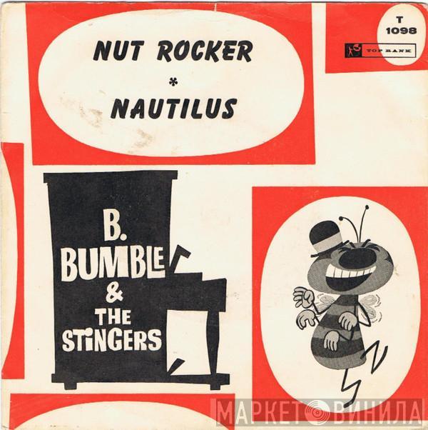  B. Bumble & The Stingers  - Nut Rocker