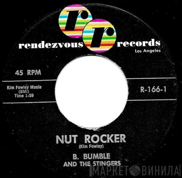 B. Bumble & The Stingers  - Nut Rocker