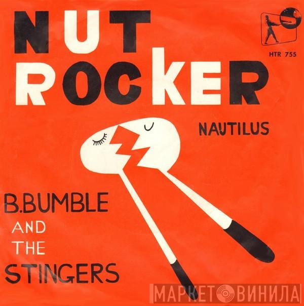 B. Bumble & The Stingers  - Nut Rocker