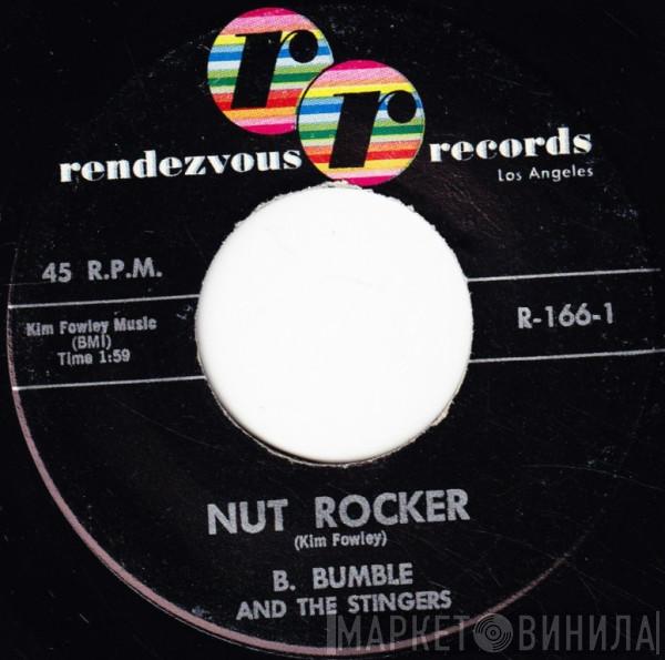 B. Bumble & The Stingers - Nut Rocker