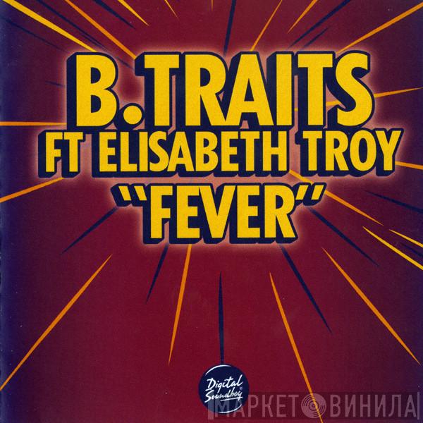 B.Traits, Elisabeth Troy - Fever