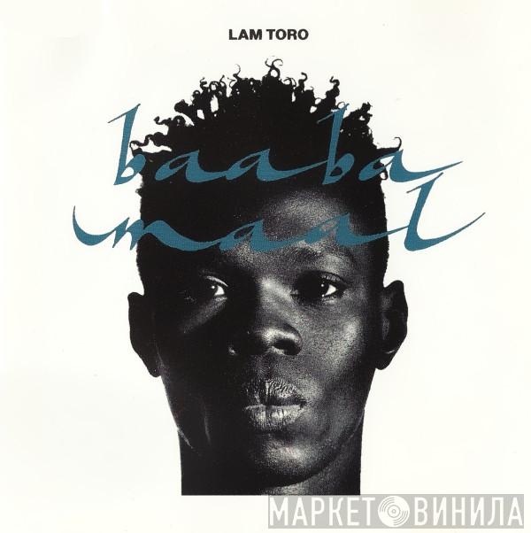 Baaba Maal, Daande Lenõl - Lam Toro