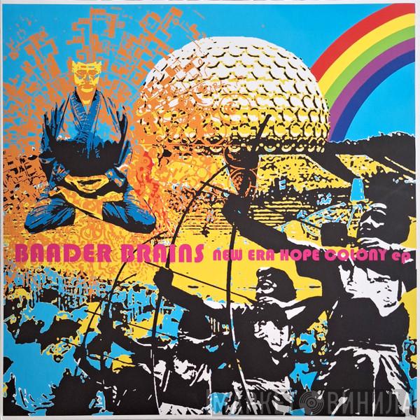  Baader Brains  - New Era Hope Colony