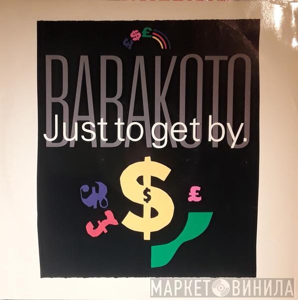 Babakoto - Just To Get By