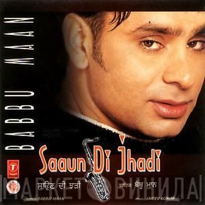 Babbu Maan - Saaun Di Jhadi