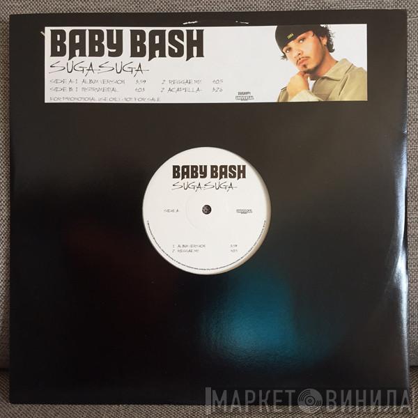 Baby Bash - Suga Suga