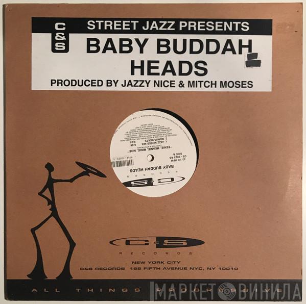 Baby Buddah Heads - Eenie, Meanie, Minie, Moe