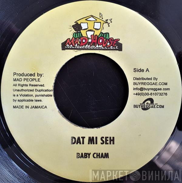 Baby Cham, Bling Dawg - Dat Mi Seh / God Mi Seh