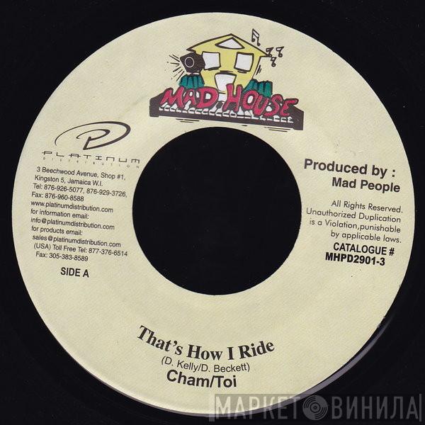 Baby Cham, Toi  - That's How I Ride