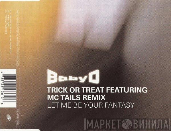  Baby D  - Let Me Be Your Fantasy