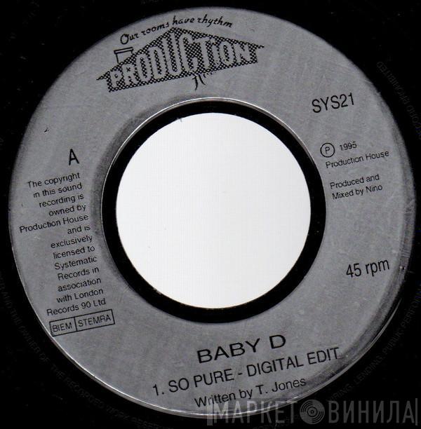 Baby D - So Pure - Digital Edit