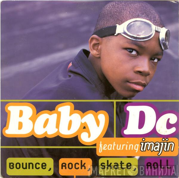 Baby DC, Imajin - Bounce, Rock, Skate, Roll