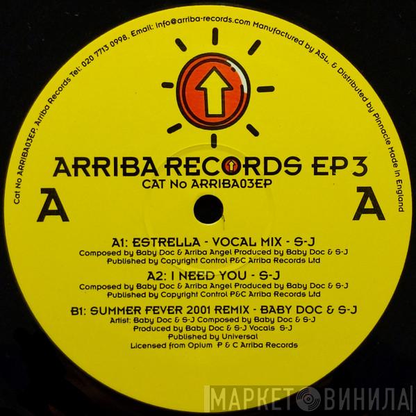 Baby Doc & S-J - Arriba Records EP3