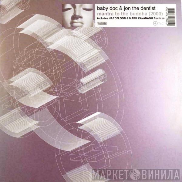 Baby Doc & The Dentist - Mantra To The Buddha (2003) (Remix)