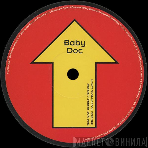 Baby Doc - Bubble & Squeak / Ploughman's Lunch