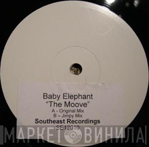  Baby Elephant  - The Moove