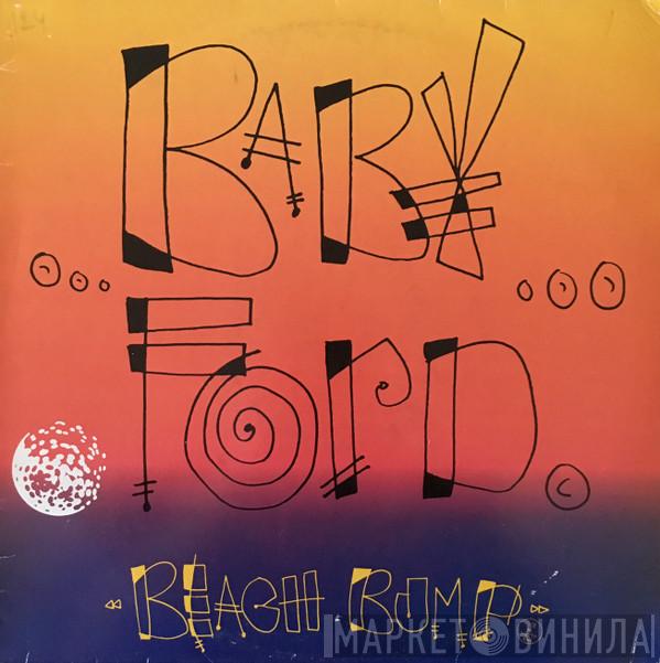  Baby Ford  - Beach Bump