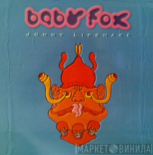 Baby Fox - Jonny Lipshake