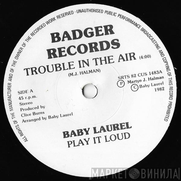 Baby Laurel - Trouble In The Air