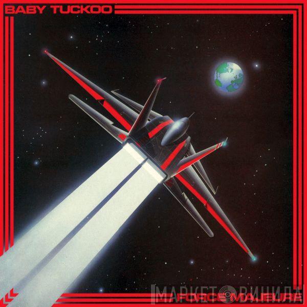  Baby Tuckoo  - Force Majeure
