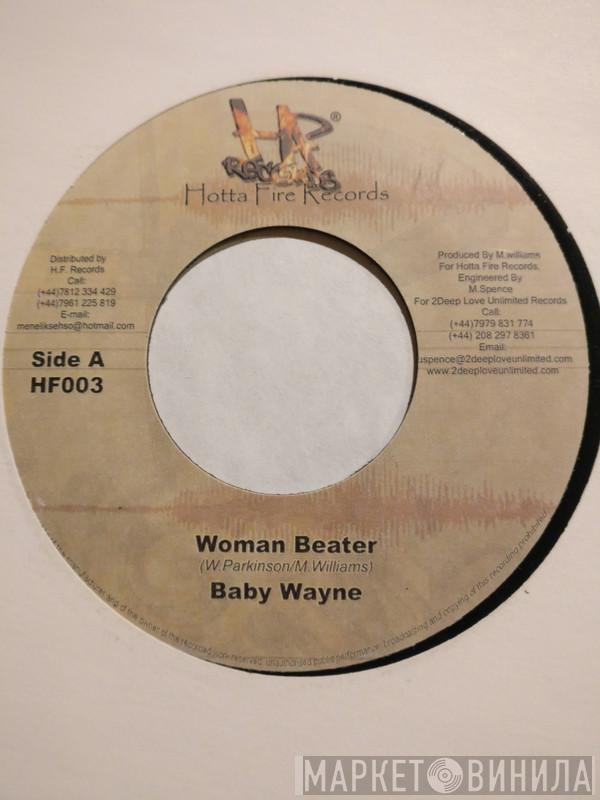 Baby Wayne, Ras Menelik - Woman Beater / Stop The War