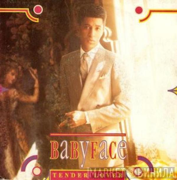  Babyface  - Tender Lover