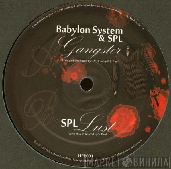 Babylon System, SPL - Gangster / Lust