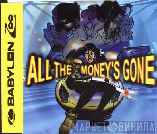  Babylon Zoo  - All The Money's Gone