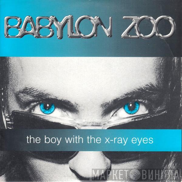  Babylon Zoo  - The Boy With The X-Ray Eyes