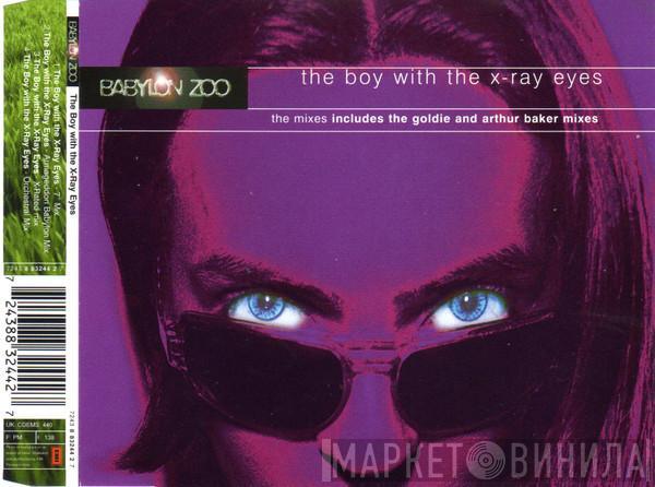  Babylon Zoo  - The Boy With The X-Ray Eyes