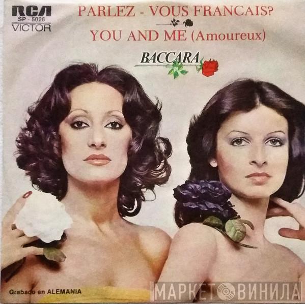  Baccara  - Parlez-Vous Francais? = Hablas Francés? / You And Me (Amoureux) = Tu Y Yo (Amorosamente)