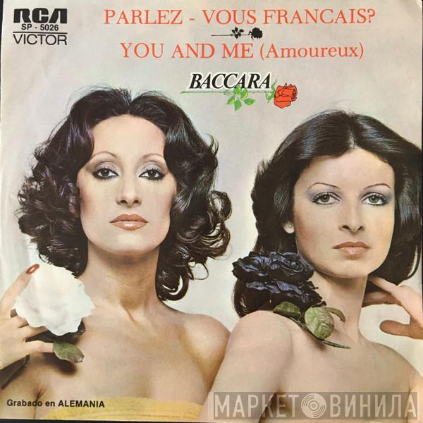  Baccara  - Parlez-Vous Francais? = Hablas Francés? / You And Me (Amoureux) = Tu Y Yo (Amorosamente)