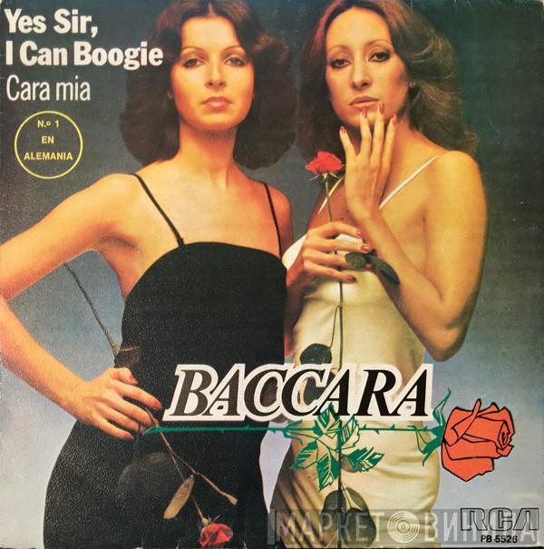  Baccara  - Yes Sir, I Can Boogie / Cara Mia