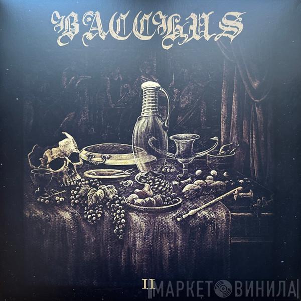 Bacchus  - II