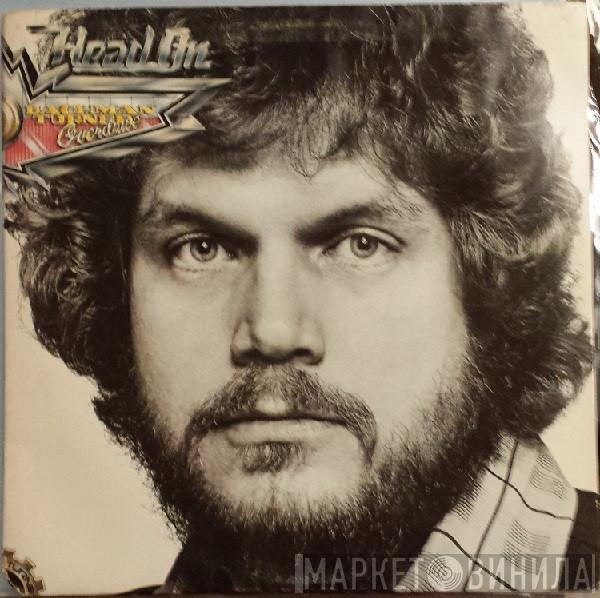  Bachman-Turner Overdrive  - Head On