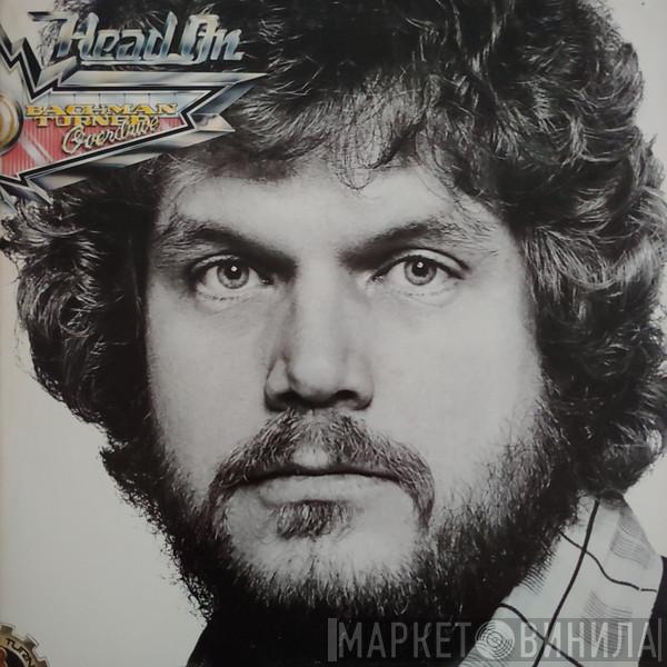  Bachman-Turner Overdrive  - Head On